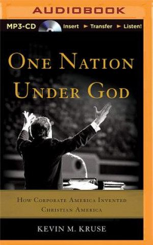 Digital One Nation Under God Kevin M. Kruse
