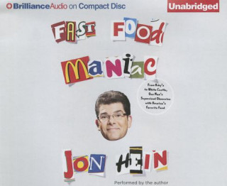 Аудио Fast Food Maniac Jon Hein