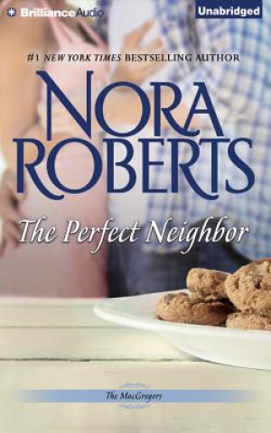 Audio The Perfect Neighbor Nora Roberts