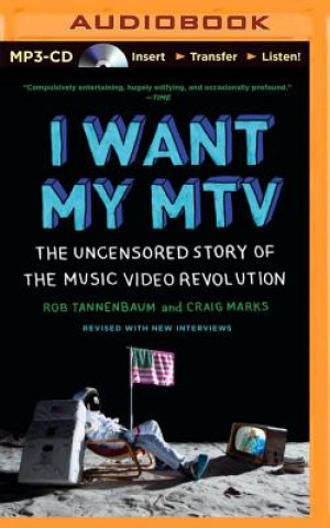 Digital I Want My MTV Rob Tannenbaum