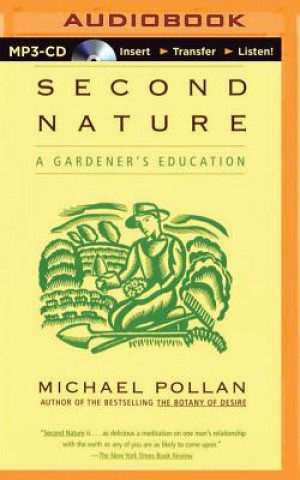 Аудио Second Nature Michael Pollan