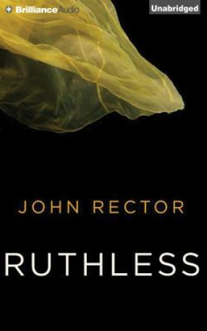 Аудио Ruthless John Rector