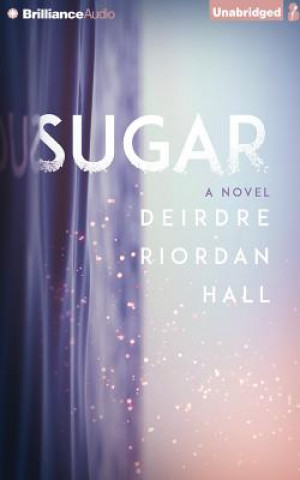 Audio Sugar Deirdre Riordan Hall