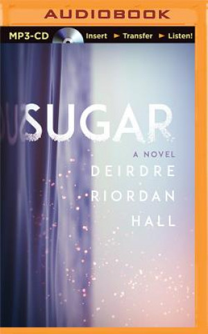 Audio Sugar Deirdre Riordan Hall