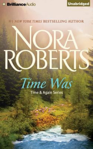 Audio Time Was Nora Roberts