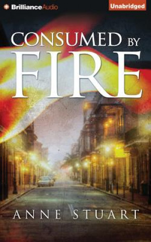 Audio Consumed by Fire Anne Stuart