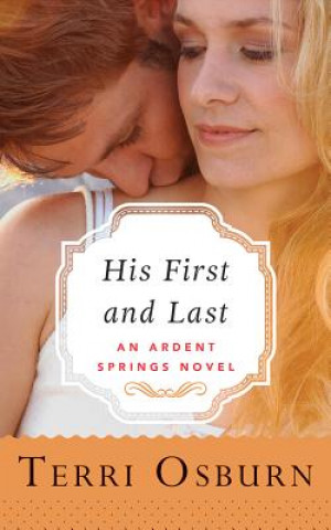 Audio His First and Last Terri Osburn