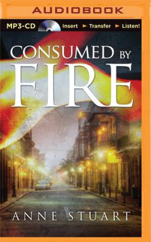 Audio Consumed by Fire Anne Stuart