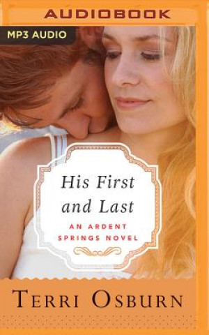 Audio His First and Last Terri Osburn