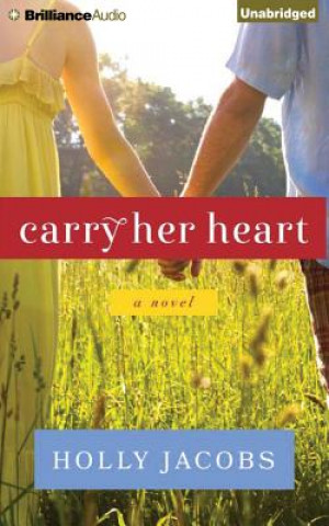 Hanganyagok Carry Her Heart Holly Jacobs