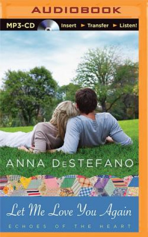 Audio Let Me Love You Again Anna DeStefano