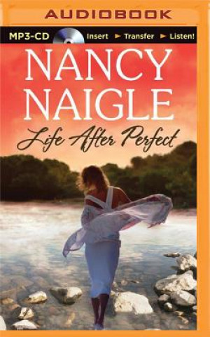 Audio Life After Perfect Nancy Naigle
