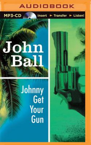 Digital Johnny Get Your Gun John Ball