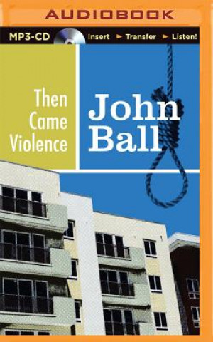 Digital Then Came Violence John Ball