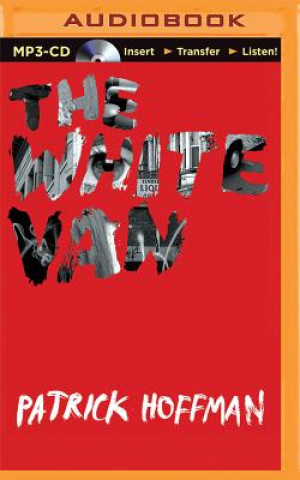 Digital The White Van Patrick Hoffman