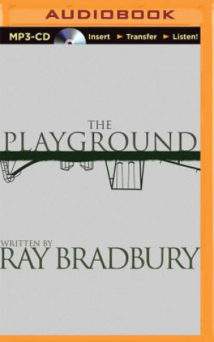 Digital The Playground Ray Bradbury