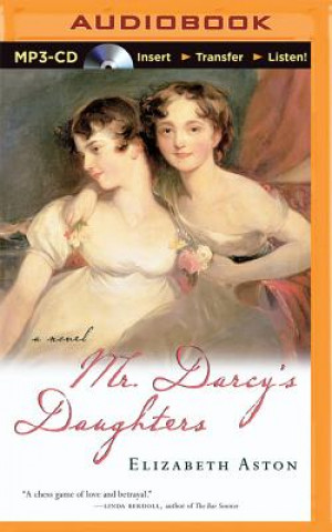 Digital Mr. Darcy's Daughters Elizabeth Aston