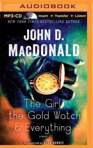 Digital The Girl, the Gold Watch & Everything John D. MacDonald
