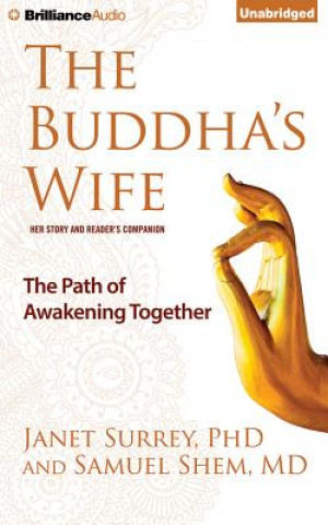 Audio The Buddha's Wife Janet Surrey