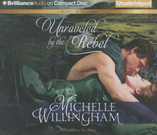 Audio Unraveled by the Rebel Michelle Willingham