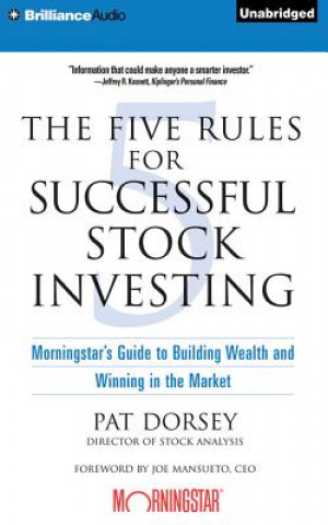 Audio The Five Rules for Successful Stock Investing Pat Dorsey