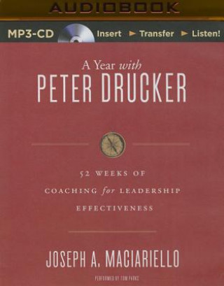 Audio A Year With Peter Drucker Joseph A. Maciariello