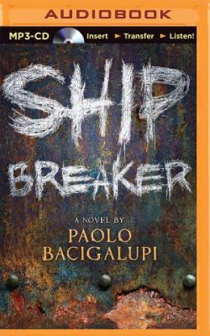 Digital Ship Breaker Paolo Bacigalupi