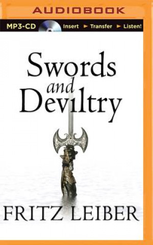 Audio Swords and Deviltry Fritz Leiber