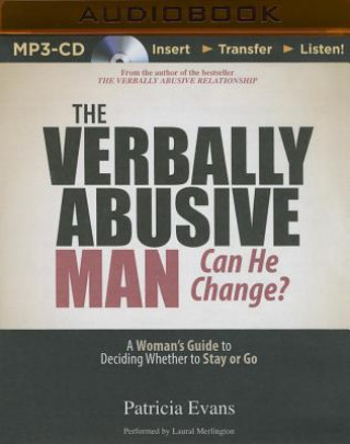 Digital The Verbally Abusive Man, Can He Change? Patricia Evans