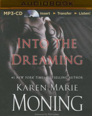 Digital Into the Dreaming Karen Marie Moning