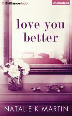 Audio Love You Better Natalie K. Martin