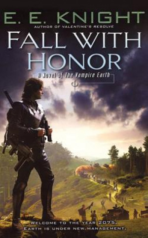 Audio Fall With Honor E. E. Knight