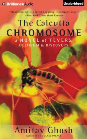 Audio The Calcutta Chromosome Amitav Ghosh