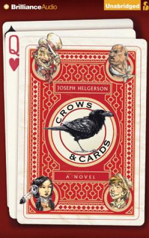 Audio Crows & Cards Joseph Helgerson