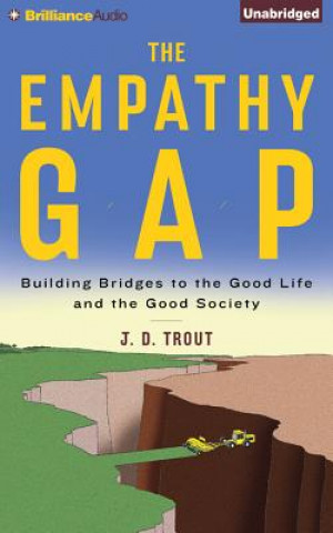 Audio The Empathy Gap J. D. Trout