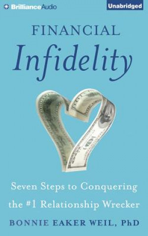 Audio Financial Infidelity Bonnie Eaker Weil