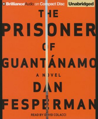 Audio The Prisoner of Guantánamo Dan Fesperman