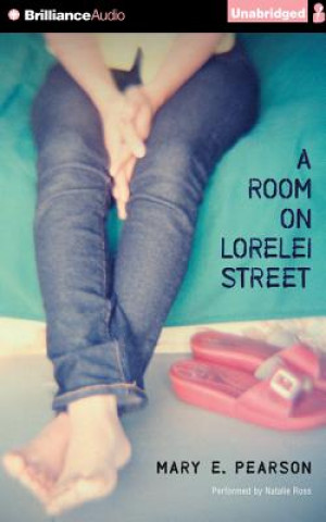 Audio A Room on Lorelei Street Mary E. Pearson