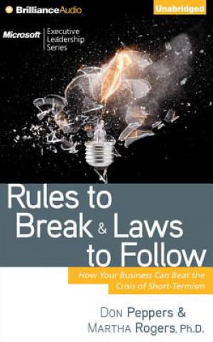 Audio Rules to Break & Laws to Follow Don Peppers