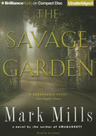 Audio The Savage Garden Mark Mills