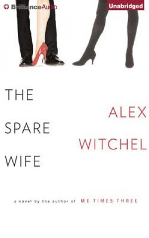 Audio The Spare Wife Alex Witchel