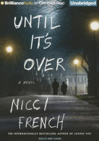 Audio Until It's over Nicci French