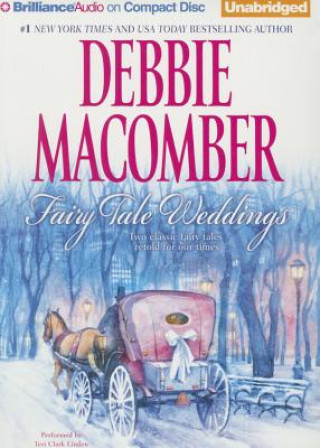 Audio Fairy Tale Weddings Debbie Macomber