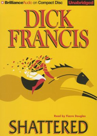 Audio Shattered Dick Francis