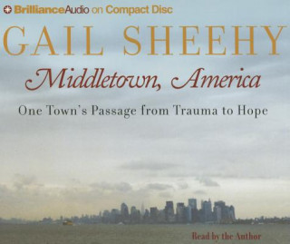 Audio Middletown, America Gail Sheehy