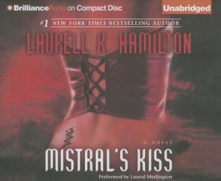 Аудио Mistral's Kiss Laurell K. Hamilton