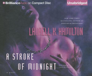 Audio A Stroke of Midnight Laurell K. Hamilton