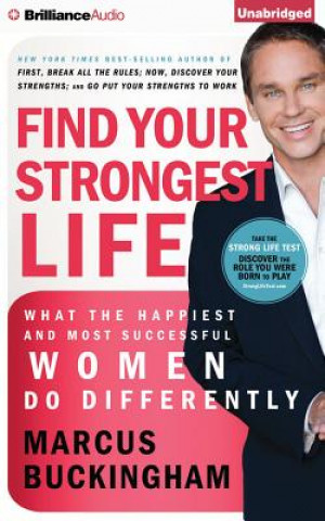 Audio Find Your Strongest Life Marcus Buckingham