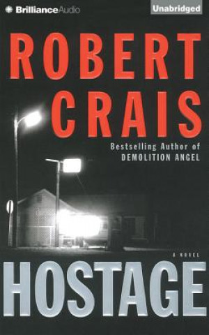 Hanganyagok Hostage Robert Crais