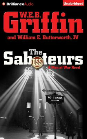 Аудио The Saboteurs W. E. B. Griffin